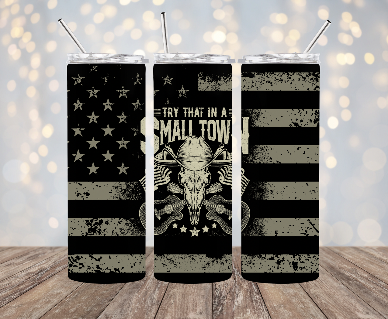 20oz Stainless Steel Tumbler - Try that Small Town #6