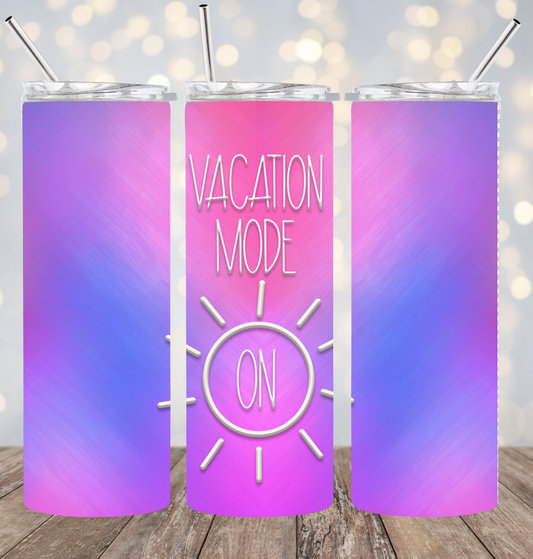 20oz Stainless Steel Tumbler - Vacation Mode On