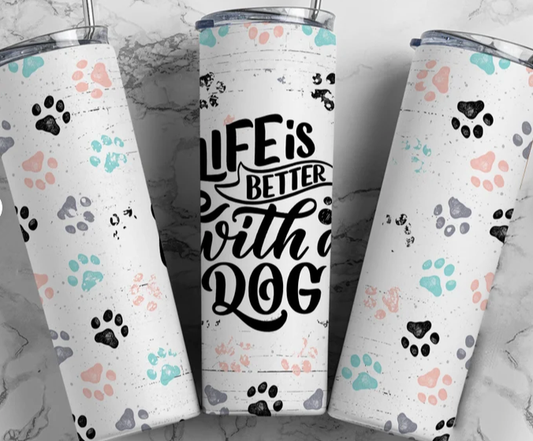 20oz Stainless Steel Tumbler - Life w/ a Dog